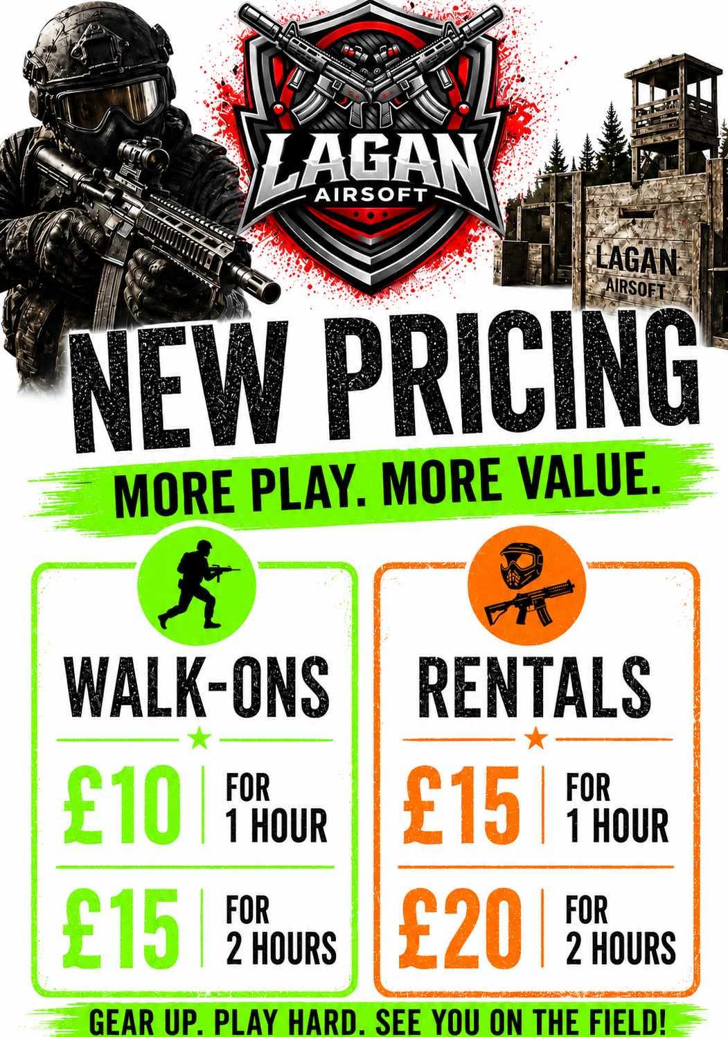 Lagan Airsoft new pricing — Walk-ons £10/1hr, £15/2hr. Rentals £15/1hr, £20/2hr.